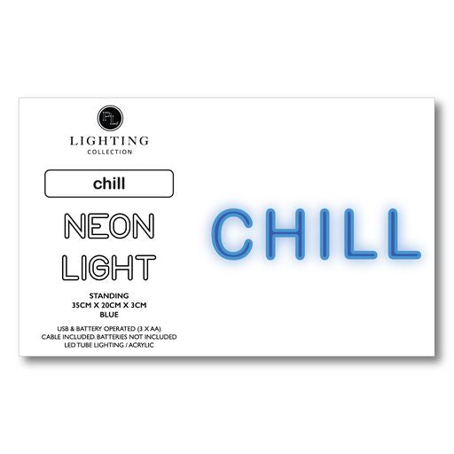 CHILL LED Neon Light